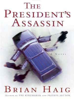 cover image of The President's Assassin